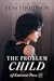 The Problem Child (Emerson ...