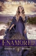 Enamored (Knights of Brethren, #1) 