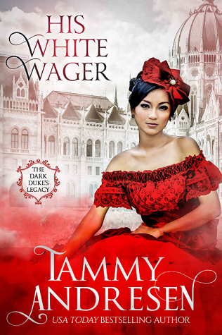 His White Wager (Dark Duke's Legacy, #6)