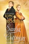 King of Rogues by Sasha Cottman