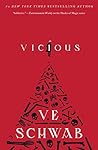 Vicious by V.E. Schwab