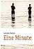 Eine Minute by Gabriele Bärtels