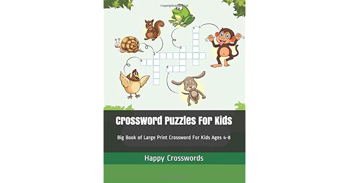 Crossword Puzzles For Kids Big Book of Large Print Crossword For Kids