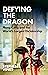 Defying the Dragon: Hong Kong and the World's Largest Dictatorship