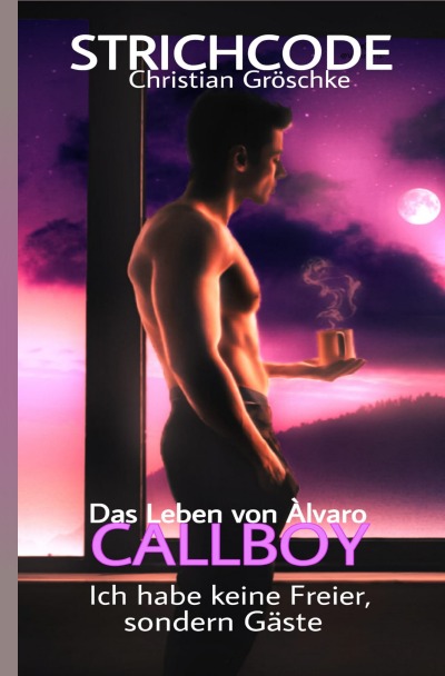 STRICHCODE - Callboy: Das Leben von Àlvaro