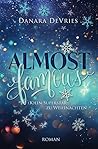 Almost Famous by Danara DeVries