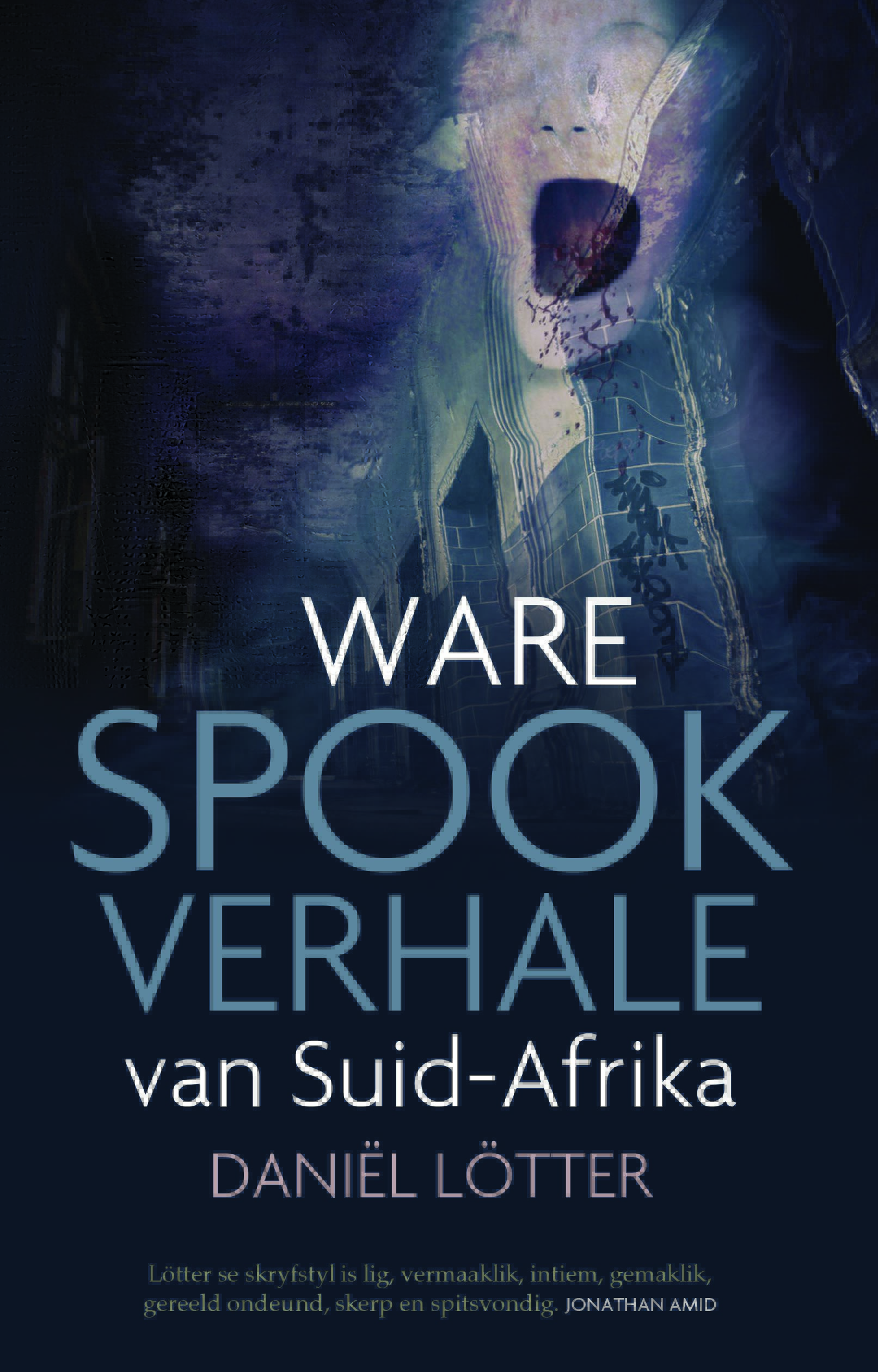 Ware Spookverhale van Suid-Afrika