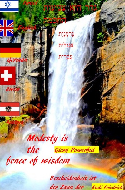 Glory:Modesty is the fence of wisdom En