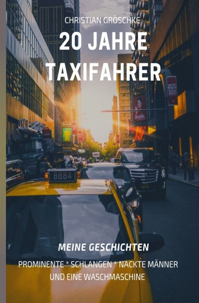 Gr?schke:20 Jahre Taxifahrer