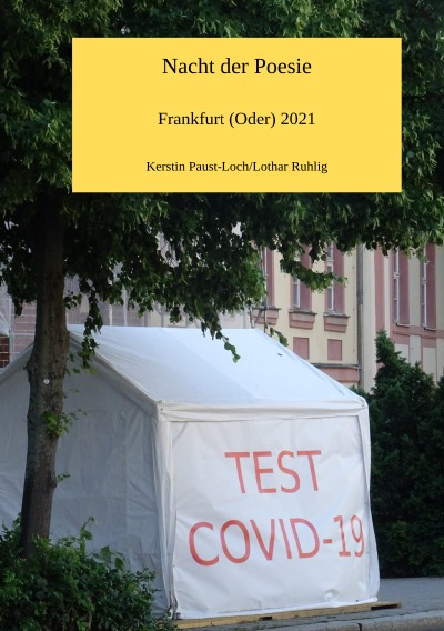 Nacht der Poesie 2021: Frankfurt (Oder) 2021 (German Edition)