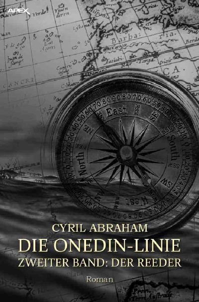 DIE ONEDIN-LINIE: ZWEITER BAND - DER REEDER: Die große Seefahrts- und Familien-Saga!