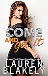 Come and Get It: ...