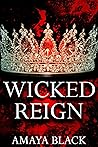 Wicked Reign