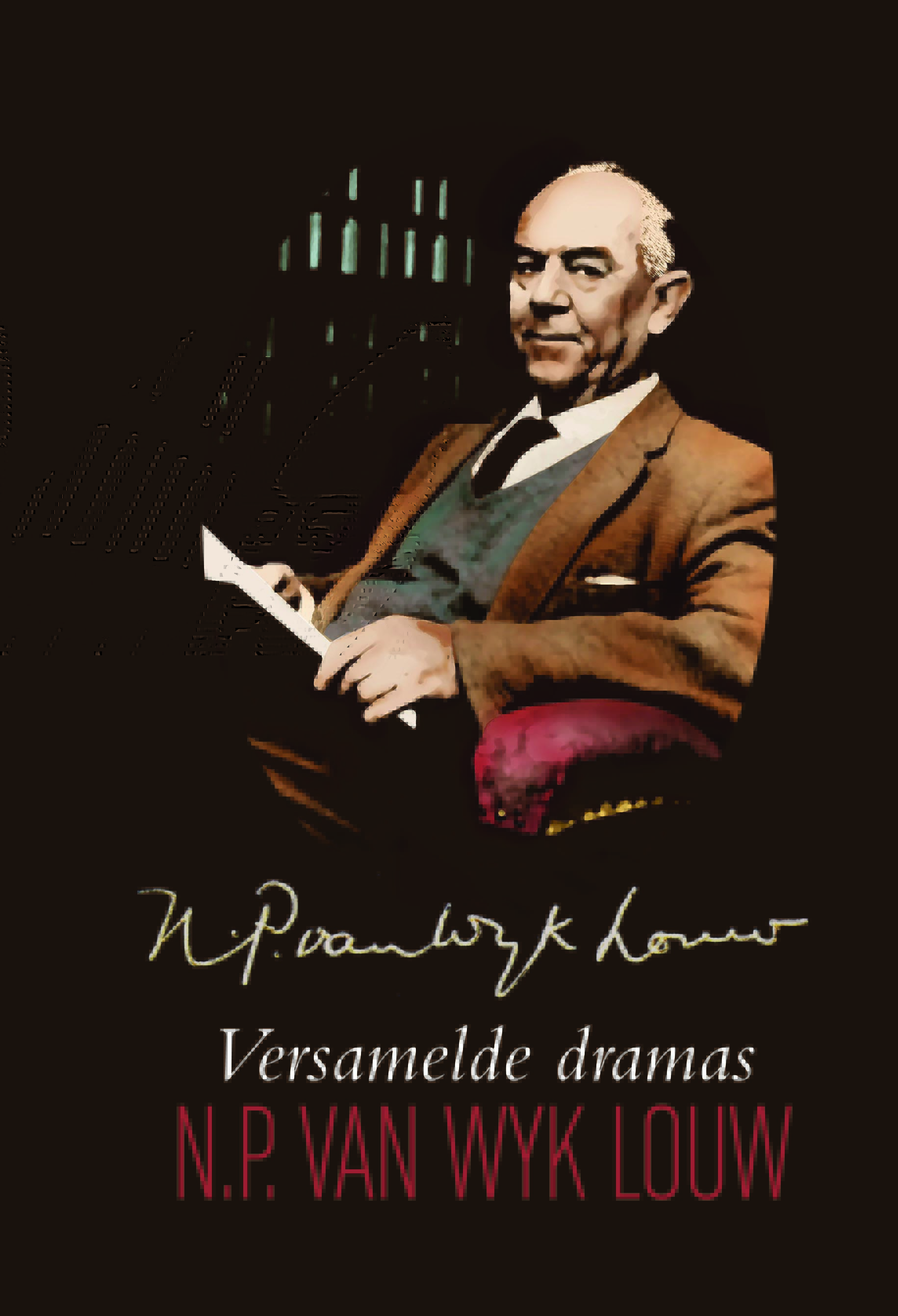 N.P. Van Wyk Louw Versamelde Dramas