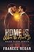 Home is Where the Heart Is:...