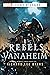The Rebels of Vanaheim A Marvel Legends of Asgard Novel by Richard Lee Byers