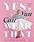 Yes, You Can Wear That: How...