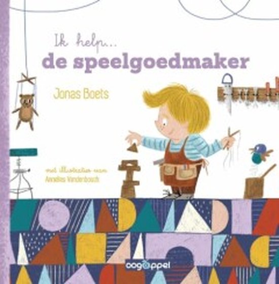 Ik help... de speelgoedmaker (Board book)