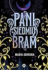 Pani Siedmiu Bram (Irkala, #1)
