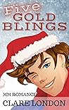 Five Gold Blings by Clare London