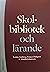 Skolbibliotek och lärande