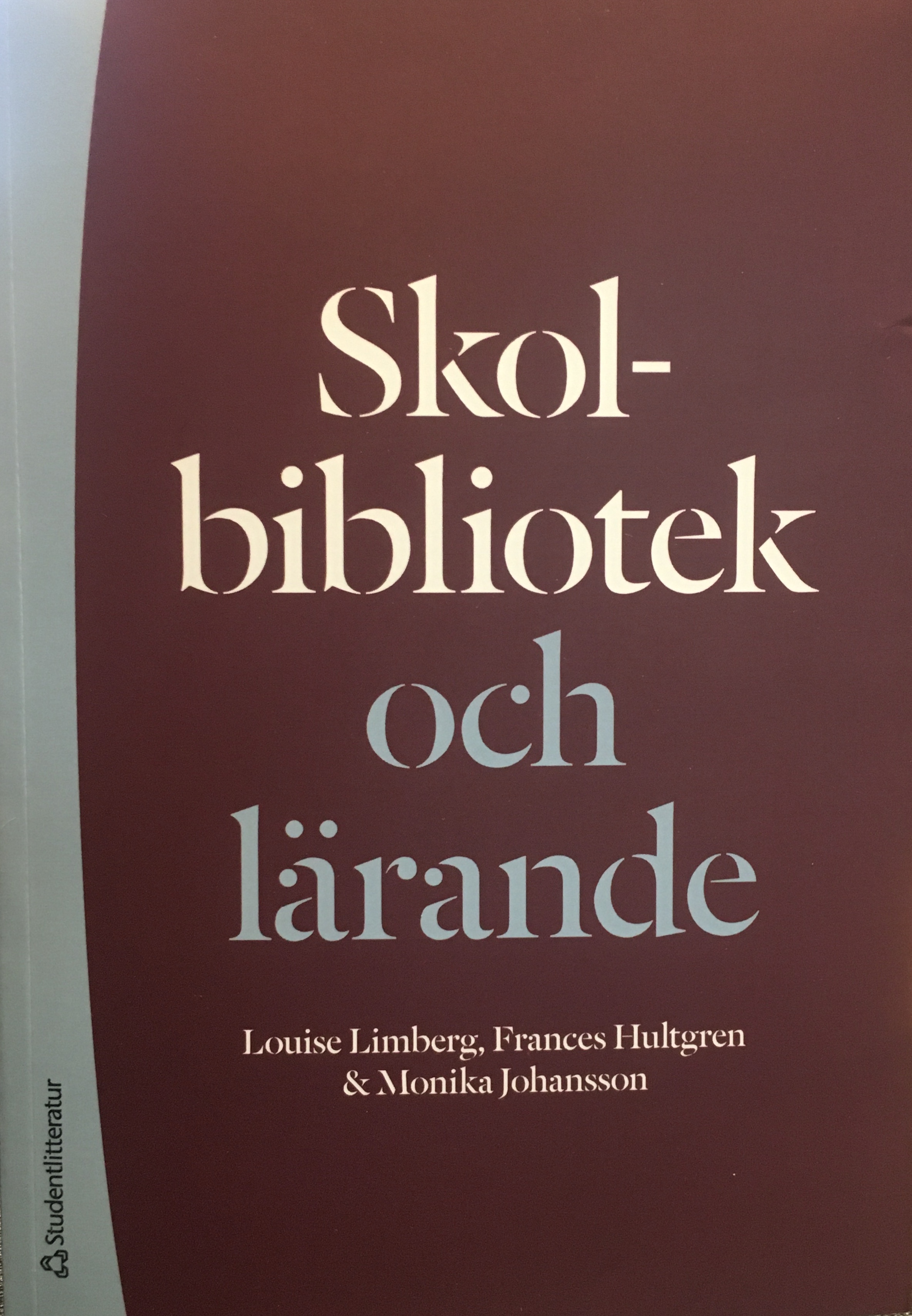 Skolbibliotek och lärande (Paperback)