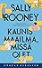 Kaunis maailma, missä olet