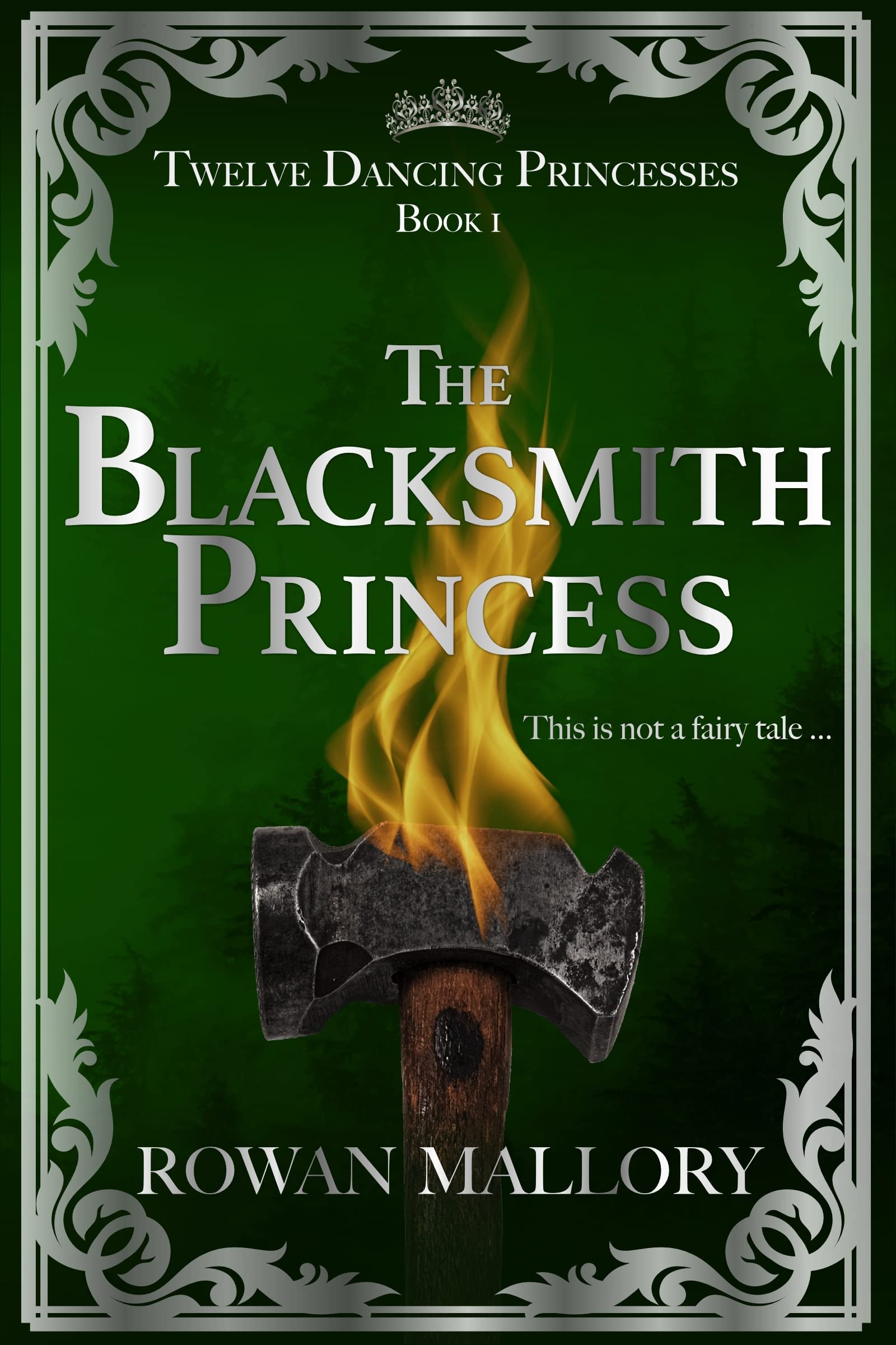 The Blacksmith Princess (Twelve Dancing Princesses Book 1)