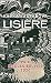 Lisière. Un Voyage aux conf...