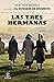 Las tres hermanas by Heather   Morris