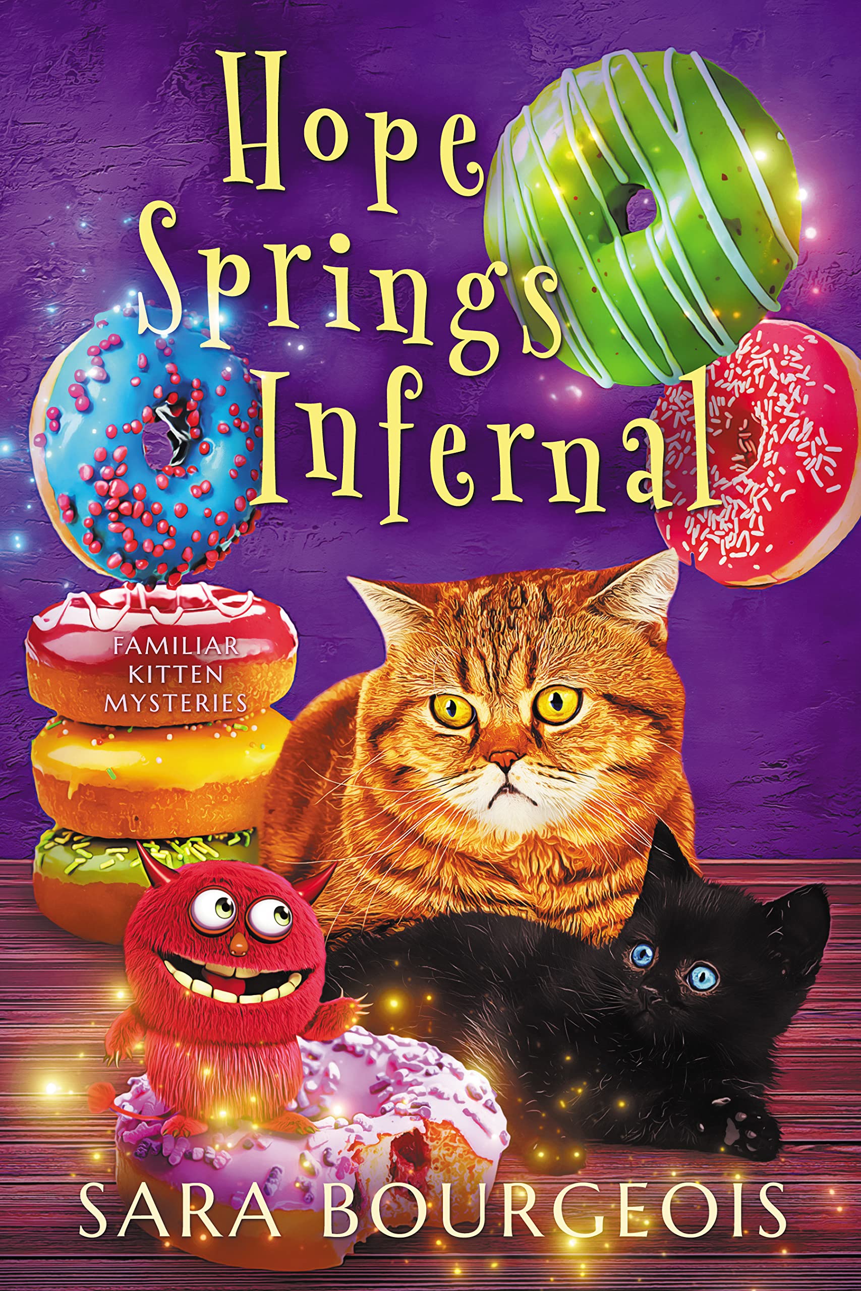 Hope Springs Infernal (Familiar Kitten Mysteries #14)