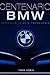 BMW Centenario: Vehículos d...