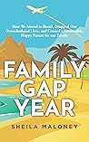 Family Gap Year: How We Moved to Brazil, Dropped Our Overscheduled Lives, and Created a Sustainable, Happy Future for our Family
