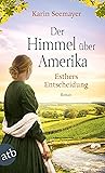 Esthers Entscheidung (Der Himmel über Amerika, #2)