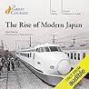 The Rise of Modern Japan by Mark J. Ravina