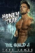 Honey Trap (The Guild, #1)