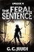 The Feral Sentence: Episode 4 (The Feral Sentence Serial)