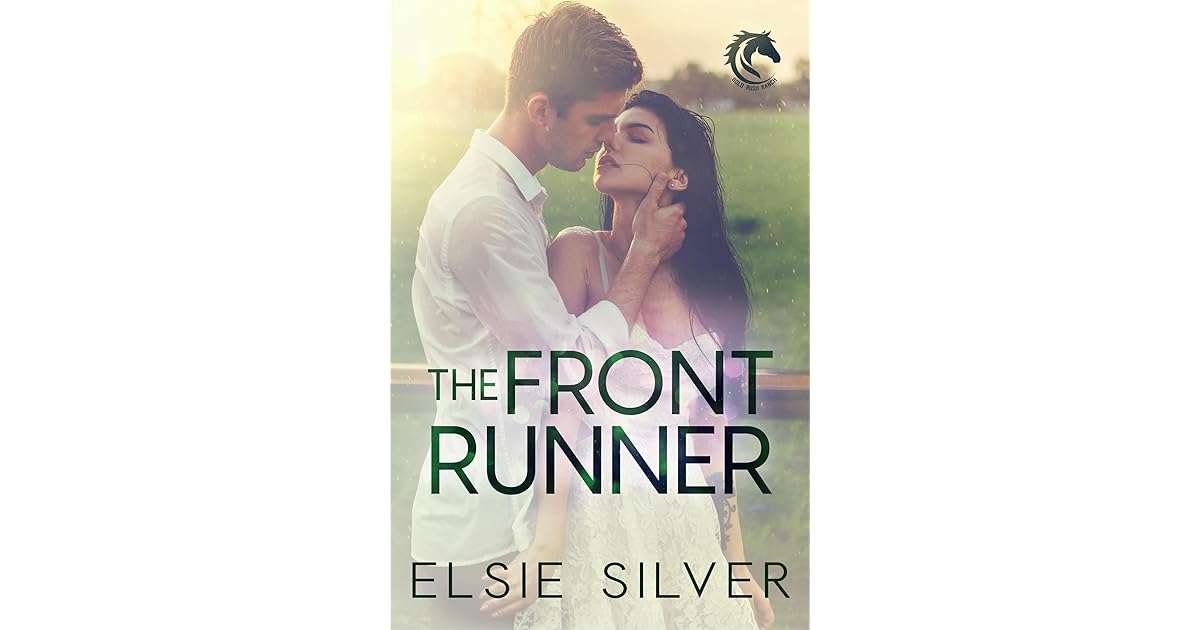 The Front Runner (Gold Rush Ranch, #3) by Elsie Silver