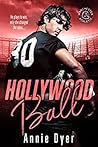Hollywood Ball by Annie Dyer