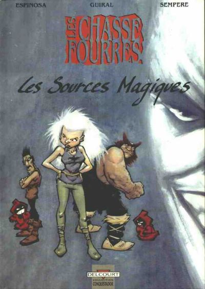 Les sources magiques (Les Chasse-fourrés #1)