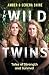 The Wild Twins: Tales of St...