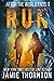 Run (After The World Ends #1)