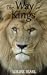 The Way of Kings by Louise Searl The Way of Kings by Louise Searl
