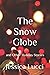 The Snow Globe: and Other Holiday Stories