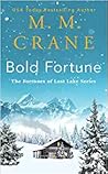 Bold Fortune by M.M. Crane