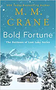 Bold Fortune (The Fortunes of Lost Lake, #1)