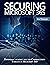 Securing Microsoft 365 by Joe Stocker