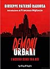 Demoni urbani. I ...