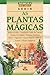 As Plantas Mágicas