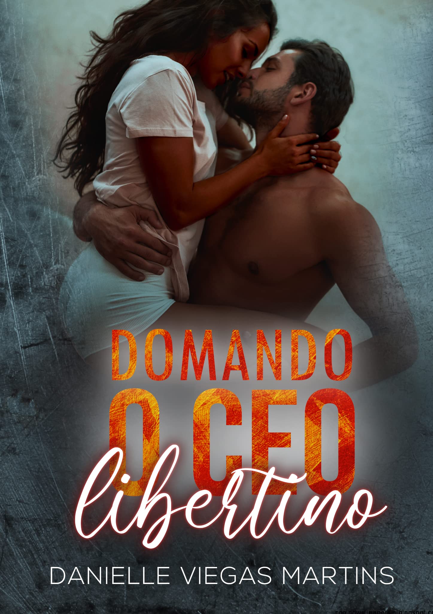 DOMANDO O CEO LIBERTINO: Série Família Scalamandre - Livro I (Portuguese Edition)